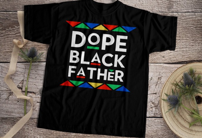 Dope Black Father — AI, EPS, SVG, PNG commercial use t-shirt design